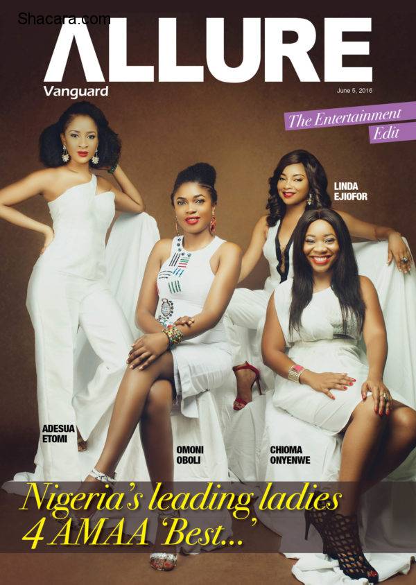 OMONI OBOLI, ADESUA ETOMI, LINDA EJIOFOR, CHIOMA ONYENWE ON THE COVER OF VANGUARD ALLURE